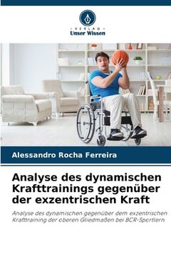 portada Analyse des dynamischen Krafttrainings gegenüber der exzentrischen Kraft (in German)