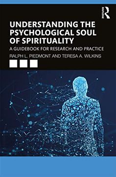 portada Understanding the Psychological Soul of Spirituality: A Guidebook for Research and Practice (en Inglés)
