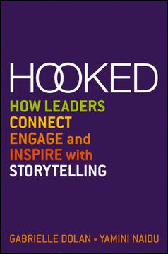portada Hooked: How Leaders Connect, Engage And Inspire With Storytelling (in English)