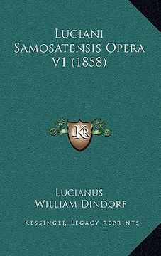 portada luciani samosatensis opera v1 (1858)