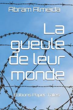 portada La Gueule de Leur Monde (in French)