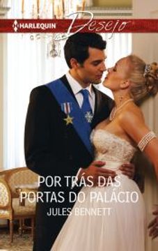portada Por Trás das Portas do Palácio (Desejo Livro 1182) (Portuguese Edition) (en Portugués)