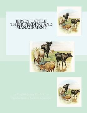 portada Jersey Cattle: Their Feeding and Management