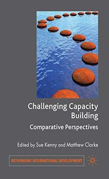 portada Challenging Capacity Building: Comparative Perspectives (Rethinking International Development Series) (en Inglés)