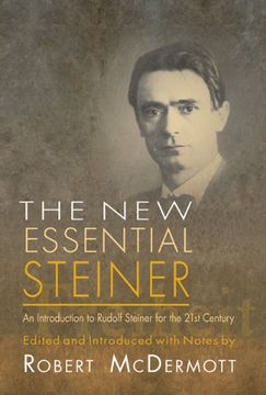 portada The new Essential Steiner: An Introduction to Rudolf Steiner for the 21St Century (en Inglés)