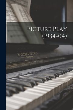 portada Picture Play (1934-04) (en Inglés)