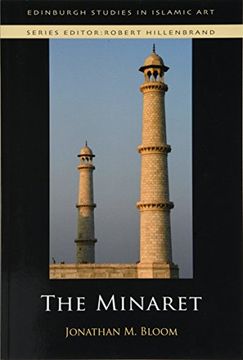 portada The Minaret (Edinburgh Studies in Islamic Art) (en Inglés)