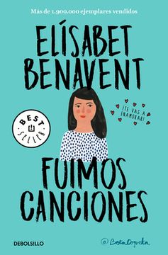 Fuimos Canciones / Sounds Like Love