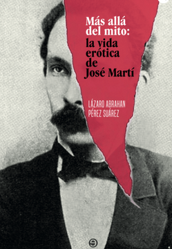 portada Más Allá del Mito. La Vida Erótica de José Martí (in Spanish)