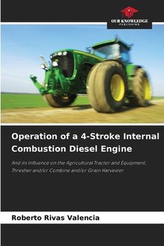 portada Operation of a 4-Stroke Internal Combustion Diesel Engine (en Inglés)