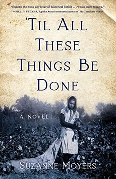 portada ’Til all These Things be Done: A Novel (en Inglés)