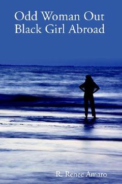 portada odd woman out: black girl abroad (en Inglés)