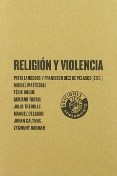 portada Religión y Violencia: Ensayos Sobre las Conferencias del Congreso Celebrado del 7 al 10 de Mayo de 2007 en Madrid