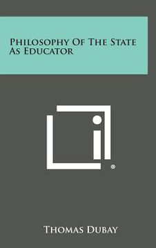 portada Philosophy of the State as Educator