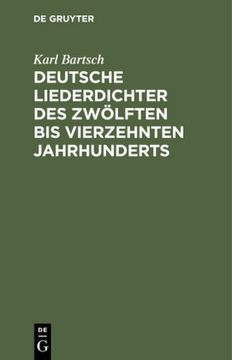 portada Deutsche Liederdichter des Zwölften bis Vierzehnten Jahrhunderts (en Alemán)