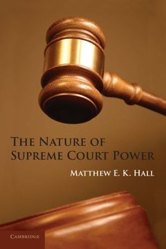 portada The Nature of Supreme Court Power Paperback (en Inglés)