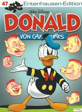 portada Walt Disney: Entenhausen-Edition. Donald. Band 47. Übersetzung von dr. Erika Fuchs. (in German)