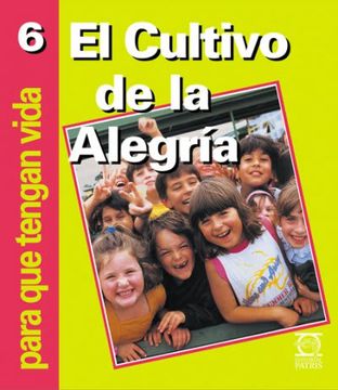 portada PQTV Nº 6: El Cultivo de la Alegría (in Spanish)