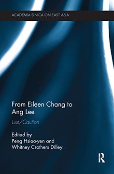 portada From Eileen Chang to Ang Lee: Lust/Caution (en Inglés)