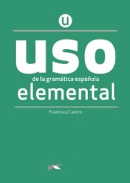 portada Uso de la Gramática Española Elemental. Libro (Gramática - Jóvenes y Adultos - uso - uso de la Gramática Elemental) (in Spanish)