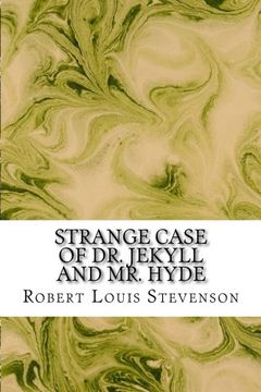 portada Strange Case of Dr. Jekyll and Mr. Hyde: (Robert Louis Stevenson Classics Collection)