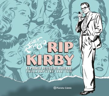 portada Rip Kirby, el Primer Detective Moderno: Tiras Completas 1946-1948 (in Spanish)