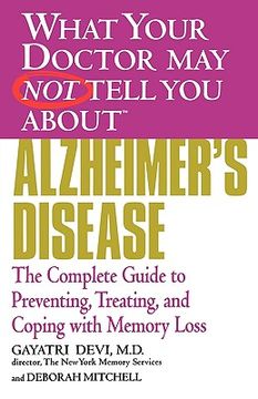 portada alzheimer's disease: the complete guide to preventing, treating, and coping with memory loss (in English)