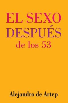 portada Sex After 53 (Spanish Edition) - El sexo después de los 53