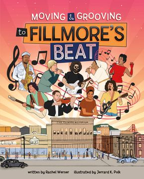 Moving and Grooving to Fillmore's Beat (en Inglés)