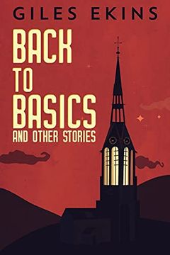 portada Back to Basics and Other Stories: Large Print Edition (en Inglés)