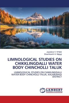 portada Limnological Studies on Chikklingdalli Water Body Chincholli Taluk