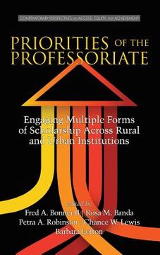 portada Priorities of the Professoriate: Engaging Multiple Forms of Scholarship Across Rural and Urban Institutions (HC) (in English)