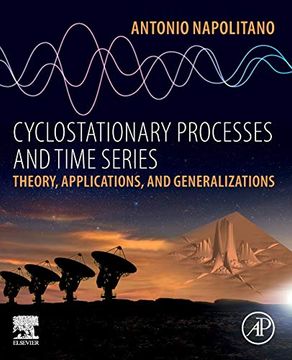 portada Cyclostationary Processes and Time Series: Theory, Applications, and Generalizations 