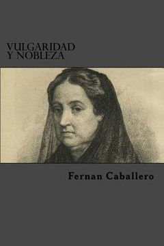portada Vulgaridad Y Nobleza (in Spanish)