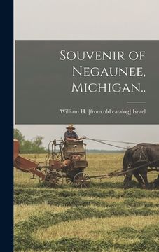 portada Souvenir of Negaunee, Michigan..