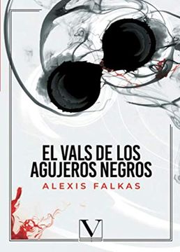 portada El Vals de los Agujeros Negros (in Spanish)