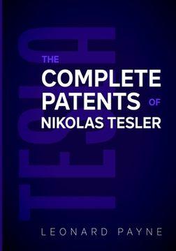 portada Tesla: The Complete Patents of Nikolas Tesla (en Inglés)