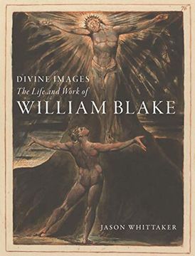 portada Divine Images: The Life and Work of William Blake (en Inglés)