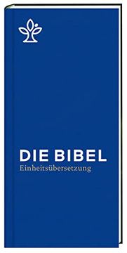 portada Die Bibel. Taschenausgabe Blau mit Reißverschluss. (in German)