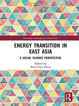portada Energy Transition in East Asia: A Social Science Perspective (en Inglés)