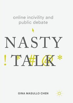 portada Online Incivility and Public Debate: Nasty Talk (en Inglés)