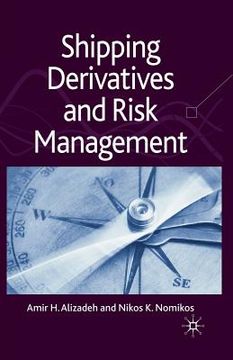 portada Shipping Derivatives and Risk Management (en Inglés)