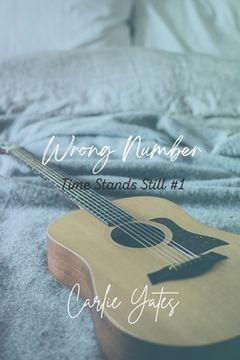portada Wrong Number (Time Stands Still Book 1)