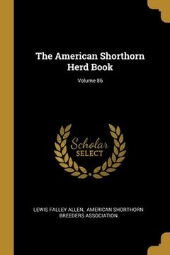 portada The American Shorthorn Herd Book; Volume 86