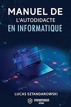 portada Manuel de L'autodidacte en Informatique (en Francés)