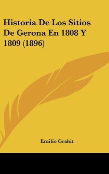 portada Historia de los Sitios de Gerona en 1808 y 1809 (1896)