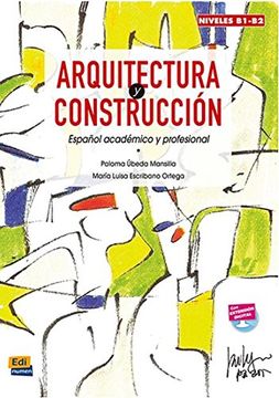 portada Arquitectura y Construccion: Levels B1-B2: Espanol Academico y Profesional