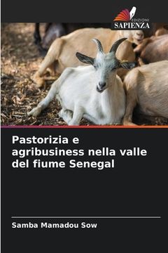 portada Pastorizia e agribusiness nella valle del fiume Senegal (en Italiano)