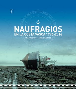 portada NAUFRAGIOS EN LA COSTA VASCA 1976-2016