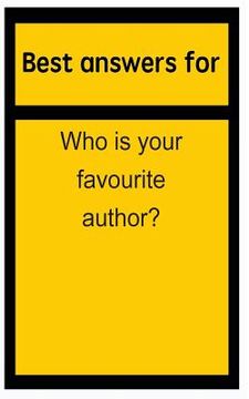 portada Best answers for Who is your favourite author? (en Inglés)